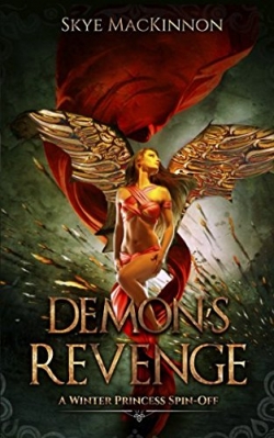 Demon's Revenge: A Winter Princess Spin-OffFirst Edition