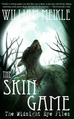 The Skin Game (The Midnight Eye Files Book 3)Second Edition