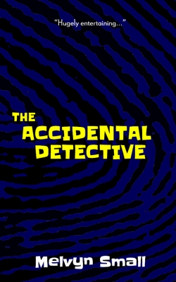 The Accidental DetectiveFirst Edition