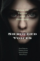 Shrouded Voices: Tales of Terror and Fantasy
